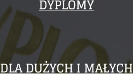 DYPLOMY DLA DUYCH I MAYCH